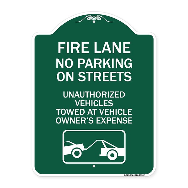 Signmission Fire Lanes No Parking on Streets Unauthorized Vehicles Towed at Owner Expense, A-DES-GW-1824-23987 A-DES-GW-1824-23987 - main
